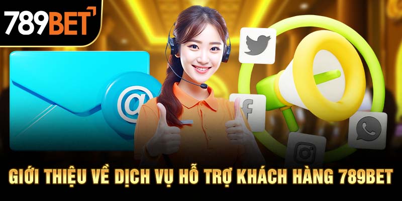 Liên hệ 789BET tiện lợi hỗ trợ liên tục 24/7
