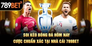 Soi Kèo Bóng Đá Hôm Nay Cược Chuẩn Xác