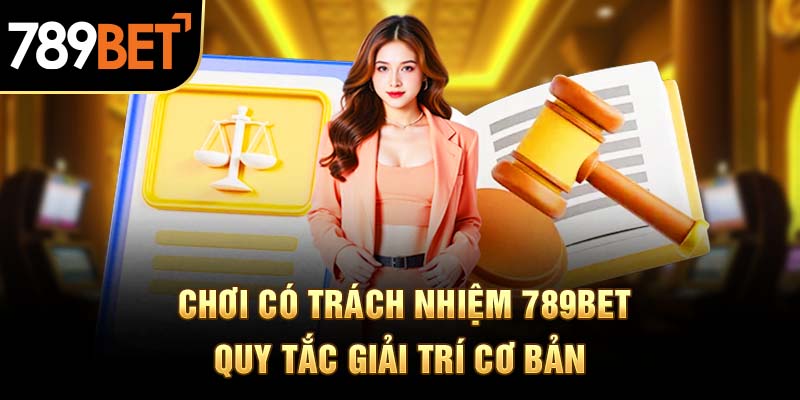 Nội dung chơi có trách nhiệm từ nhà cái uy tín